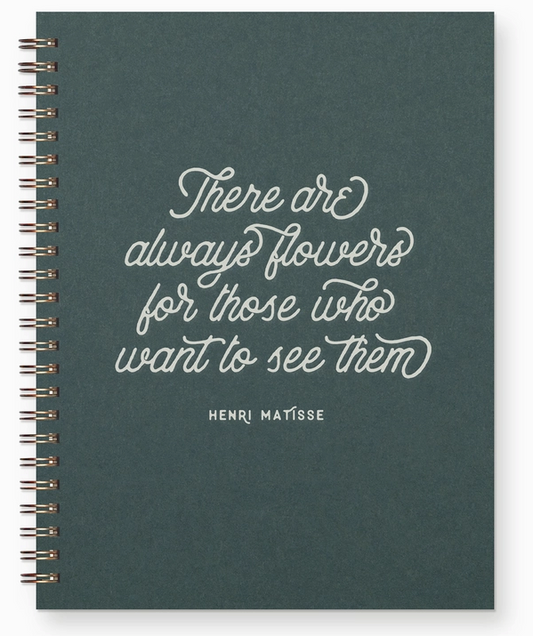 There are Always Flowers Lined Notebook