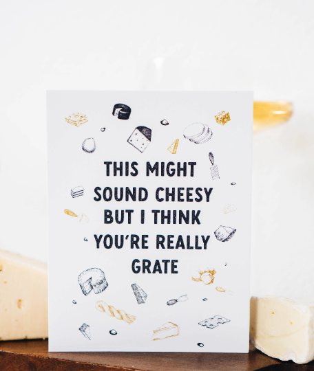 This Might Sound Cheesy But I Think You're Ready Grate - Cheesy Card - Pun card - Cheese - Friendship Card - Funny Card